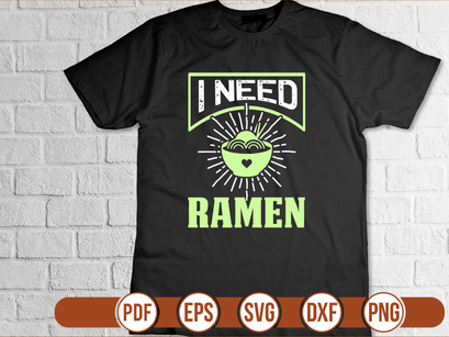 I Need Ramen