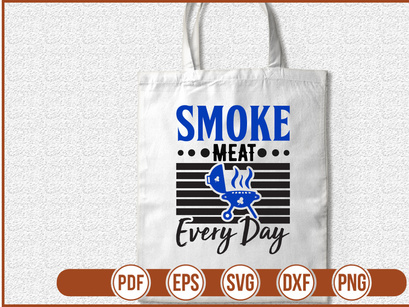Smoke Meat Every Day