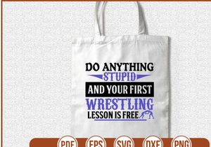 Do Anything Stupid And Your First Wrestling Lesson Is Free